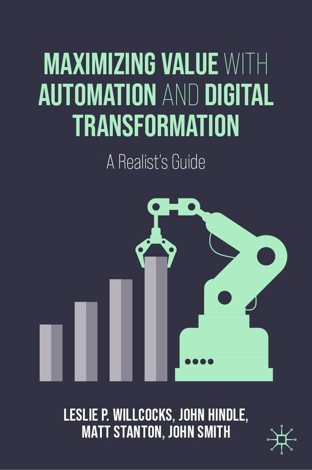  Maximizing Value with Automation and Digital Transformation(Kobo/電子書)