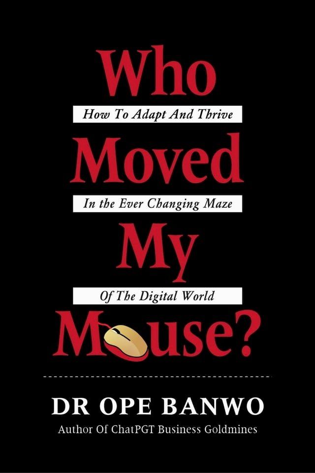  Who Moved My Mouse?(Kobo/電子書)