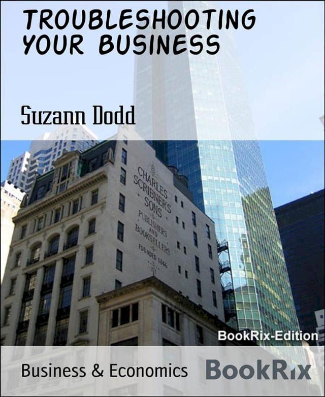  Troubleshooting Your Business(Kobo/電子書)