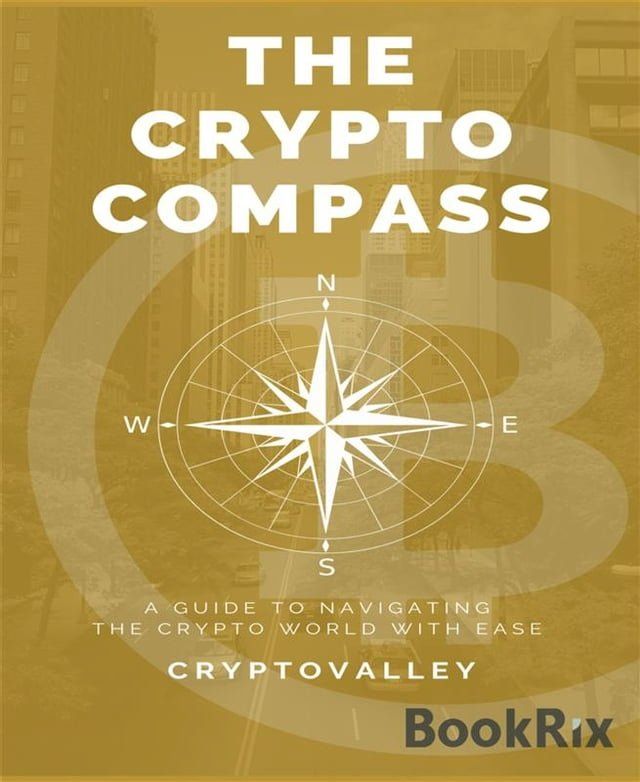  The Crypto Compass(Kobo/電子書)