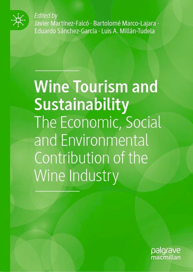  Wine Tourism and Sustainability(Kobo/電子書)