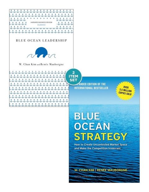 Blue Ocean Strategy with Harvard Business Review Classic Article “Blue Ocean Leadership” (2 Books)(Kobo/電子書)