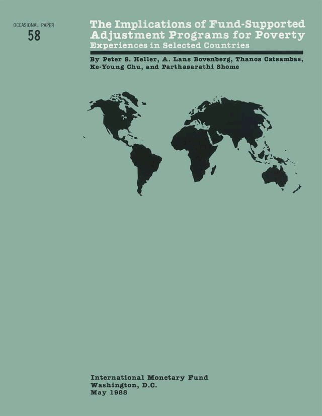  The Implications of Fund Supported Adjustment Programs for Poverty: Experiences in Selected Countries - Occa Paper 58(Kobo/電子書)