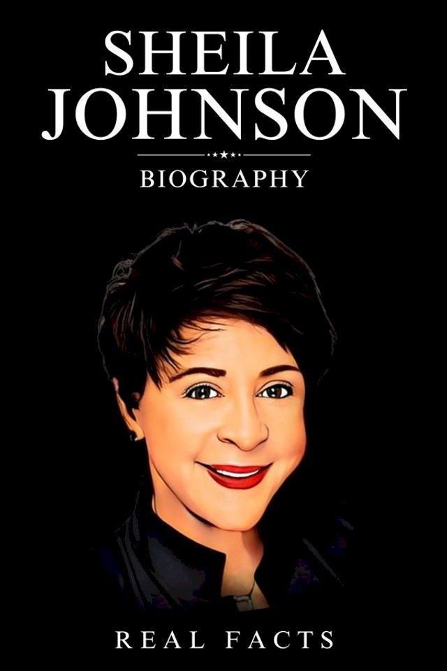  Sheila Johnson Biography(Kobo/電子書)