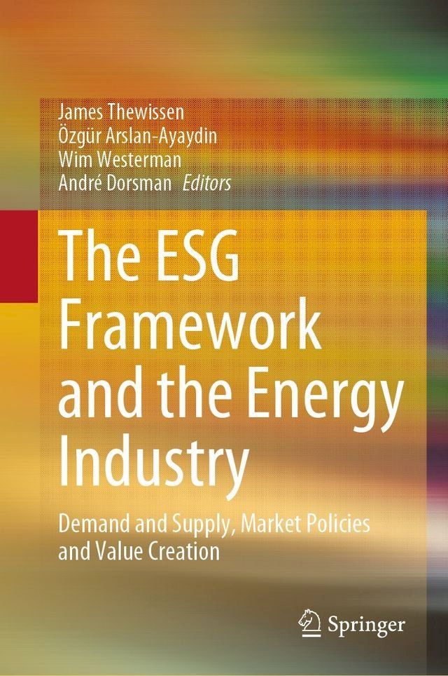  The ESG Framework and the Energy Industry(Kobo/電子書)