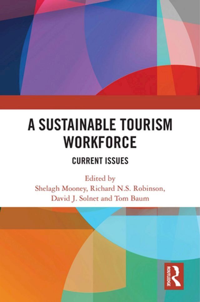  A Sustainable Tourism Workforce(Kobo/電子書)