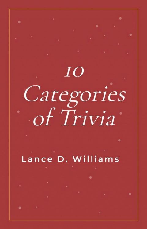 10 Categories of Trivia(Kobo/電子書)