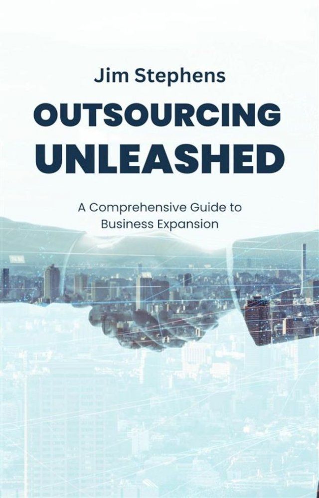  Outsourcing Unleashed(Kobo/電子書)