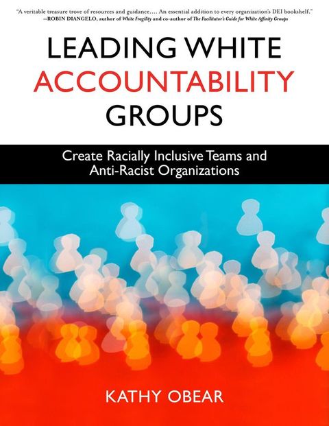 Leading White Accountability Groups(Kobo/電子書)