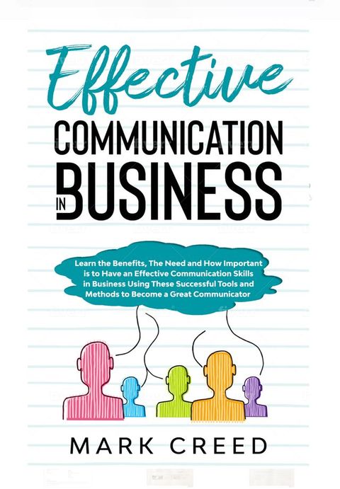 EFFECTIVE COMMUNICATION IN BUSINESS(Kobo/電子書)