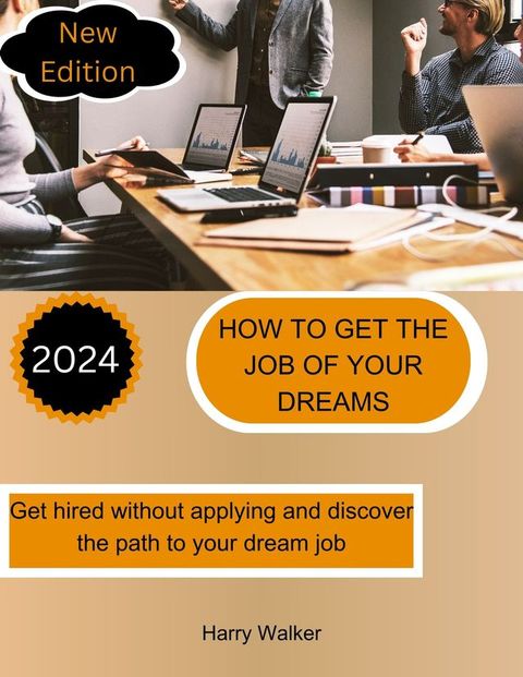 HOW TO GET THE JOB OF YOUR DREAMS(Kobo/電子書)