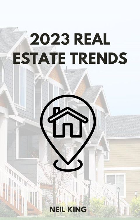 2023 Real Estate Trends(Kobo/電子書)