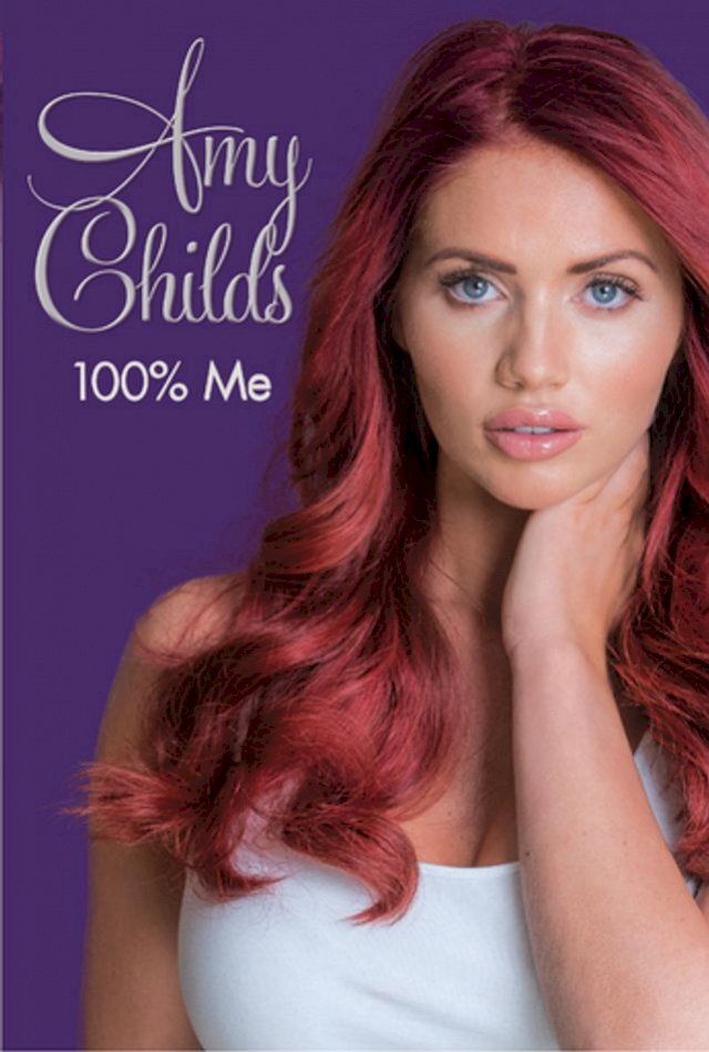  Amy Childs - 100% Me(Kobo/電子書)