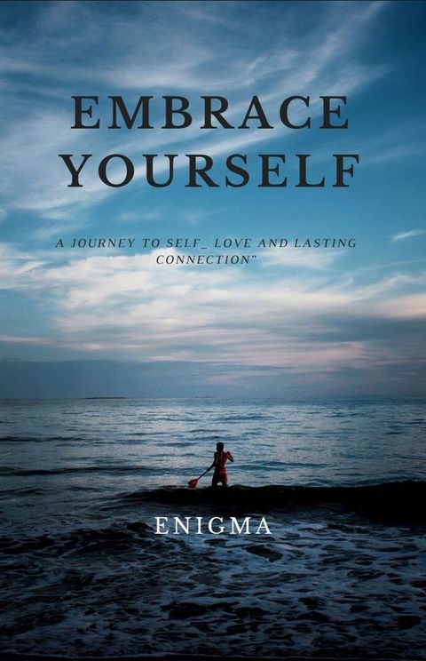 EMBRACE YOURSELF(Kobo/電子書)