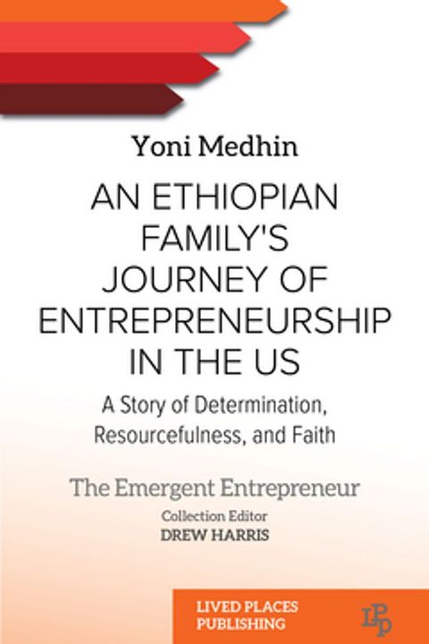 An Ethiopian Family's Journey of Entrepreneurship in the US(Kobo/電子書)