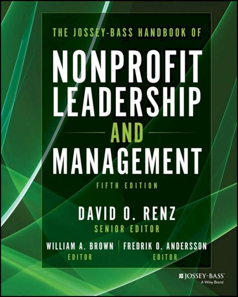 The Jossey-Bass Handbook of Nonprofit Leadership and Management(Kobo/電子書)