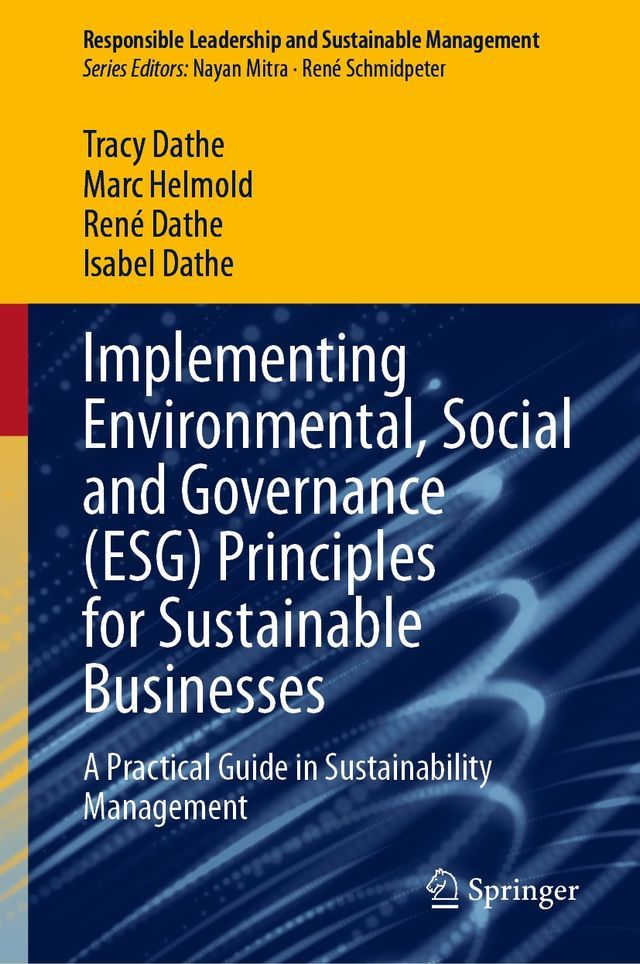  Implementing Environmental, Social and Governance (ESG) Principles for Sustainable Businesses(Kobo/電子書)