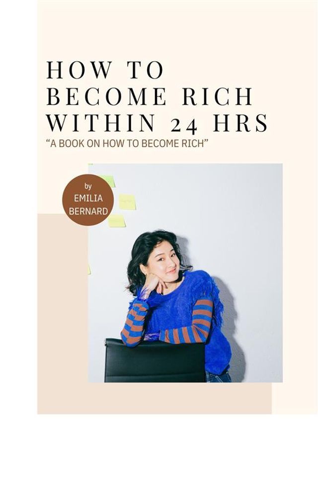  How To Become Rich Within 24 Hours(Kobo/電子書)