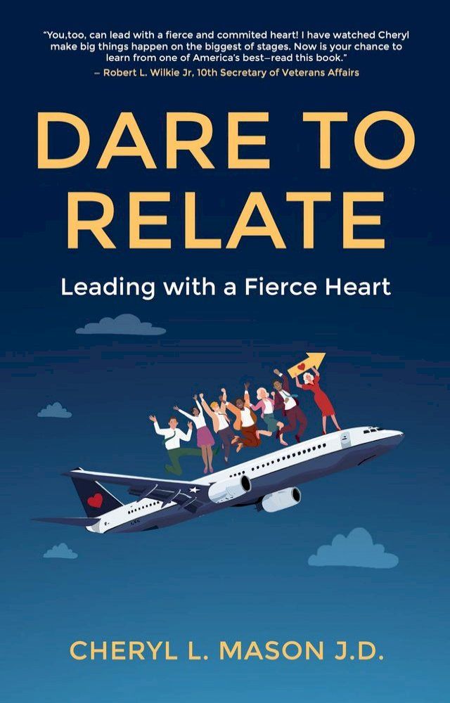  Dare To Relate, Leading with a Fierce Heart(Kobo/電子書)