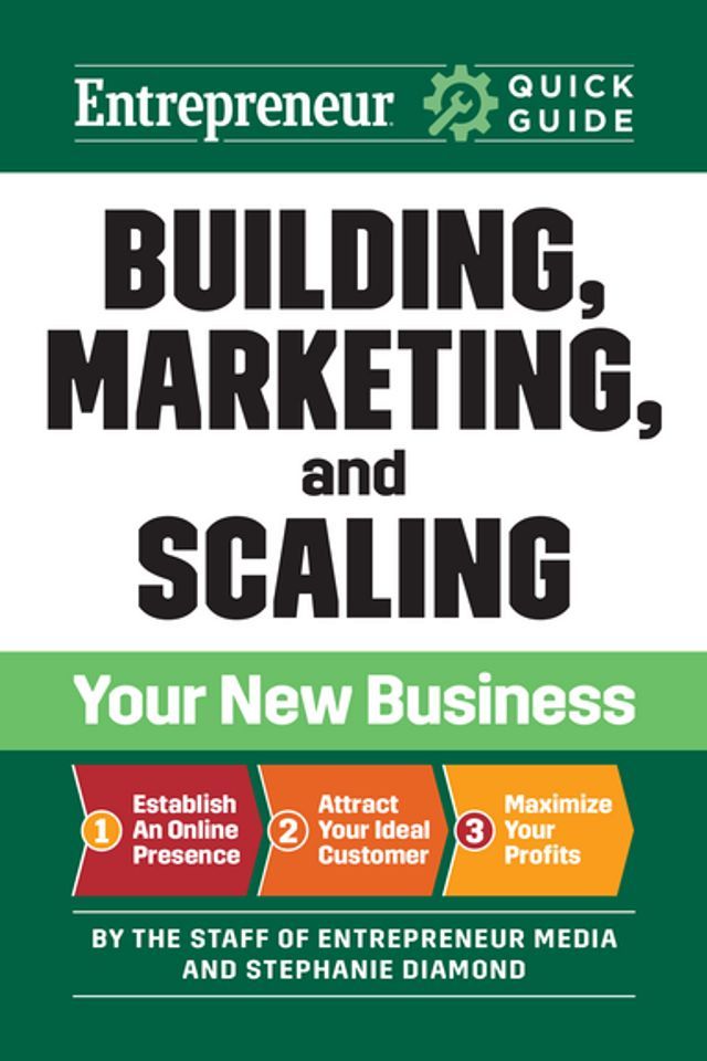  Building, Marketing, and Scaling Your New Business(Kobo/電子書)