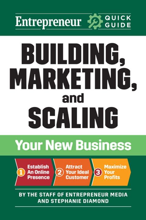 Building, Marketing, and Scaling Your New Business(Kobo/電子書)