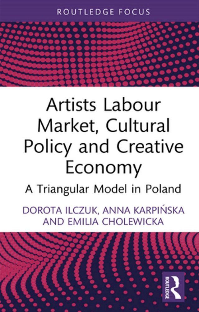  Artists Labour Market, Cultural Policy and Creative Economy(Kobo/電子書)