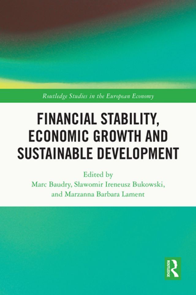  Financial Stability, Economic Growth and Sustainable Development(Kobo/電子書)