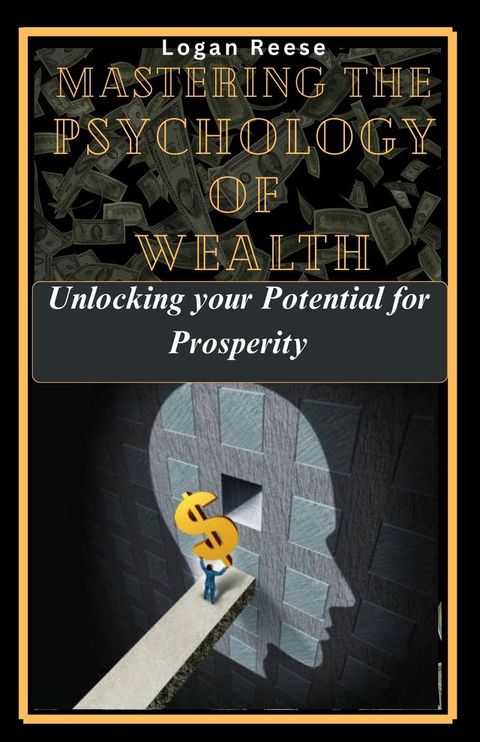 Mastering the Psychology of Wealth(Kobo/電子書)