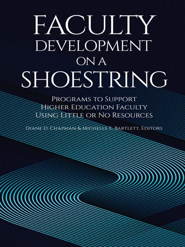  Faculty Development on a Shoestring(Kobo/電子書)