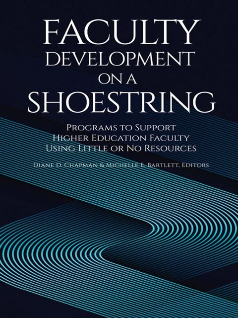 Faculty Development on a Shoestring(Kobo/電子書)