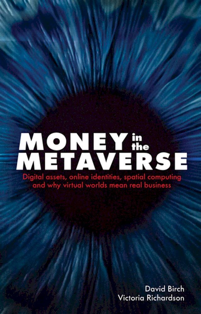  Money in the Metaverse(Kobo/電子書)