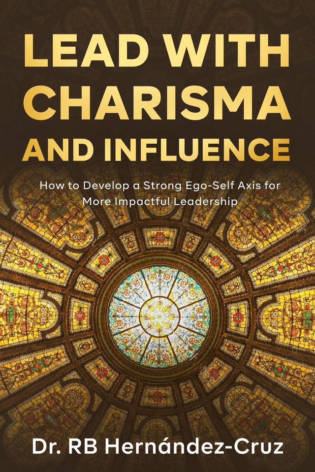  Lead with Charisma and Influence(Kobo/電子書)