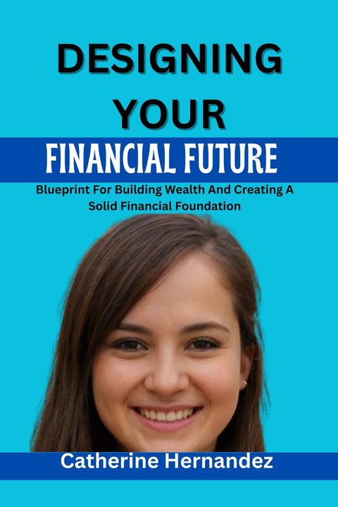 Designing your financial future(Kobo/電子書)