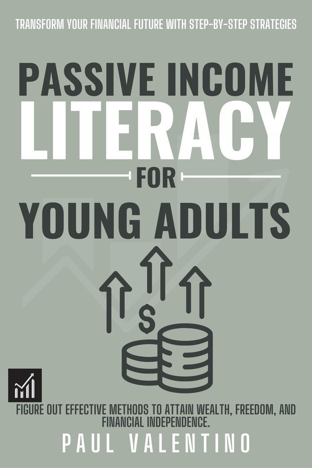  Passive Income Literacy for Young Adults(Kobo/電子書)