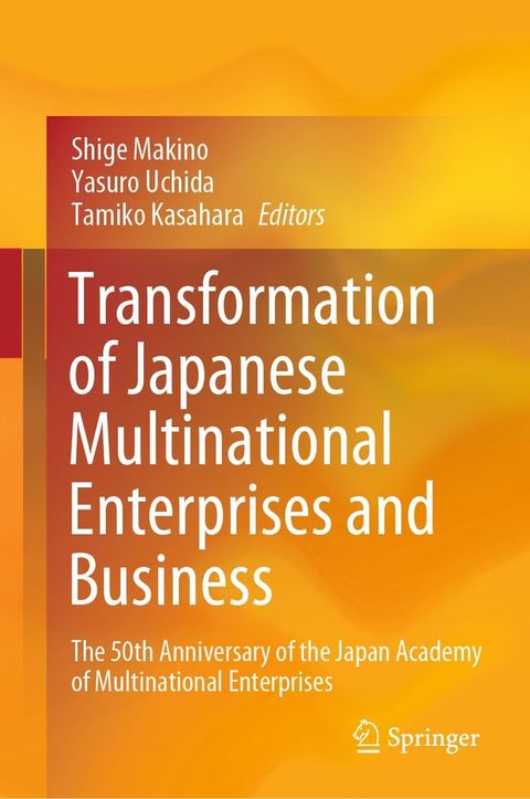 Transformation of Japanese Multinational Enterprises and Business(Kobo/電子書)