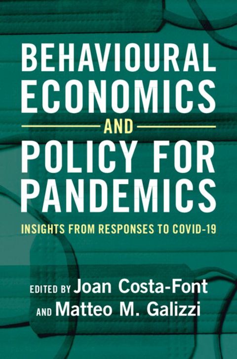 Behavioural Economics and Policy for Pandemics(Kobo/電子書)