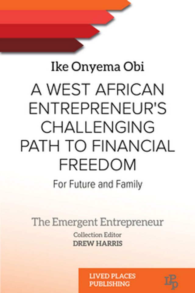  A West African Entrepreneur's Challenging Path to Financial Freedom(Kobo/電子書)