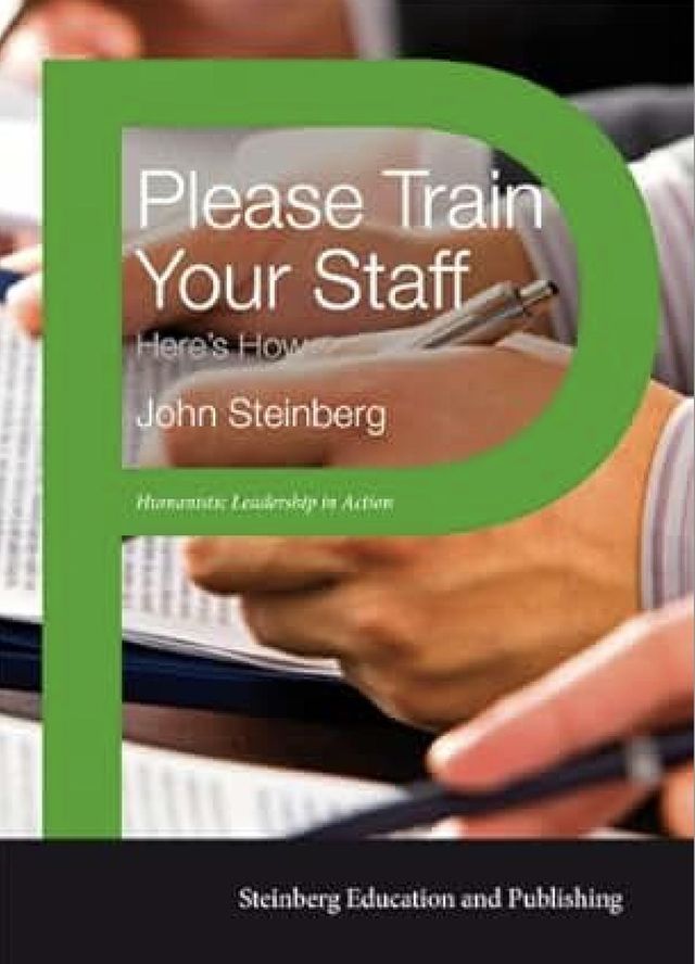  Please Train Your Staff: Here's How(Kobo/電子書)