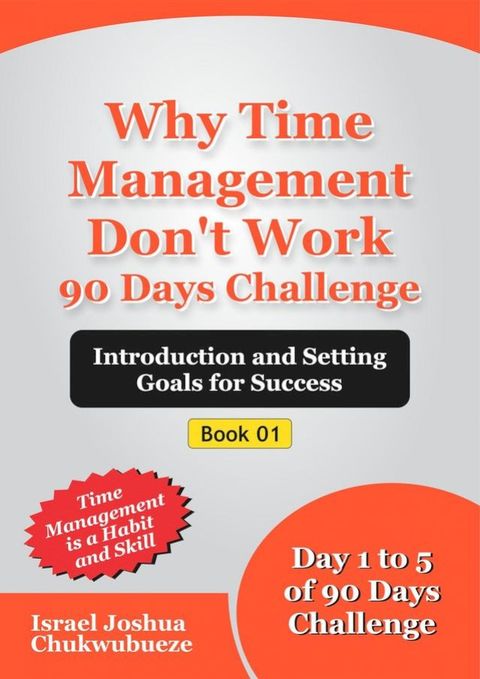 Why Time Management Don't Work(Kobo/電子書)