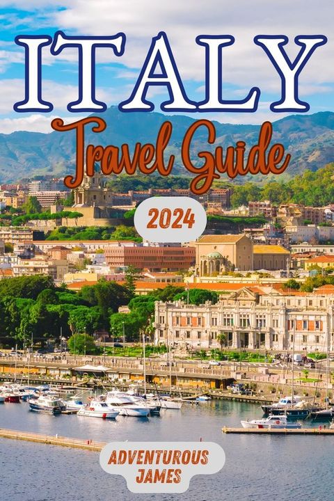 Italy Travel Guide 2024(Kobo/電子書)