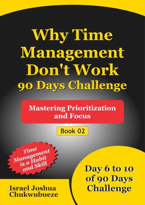 Why Time Management Don't Work(Kobo/電子書)