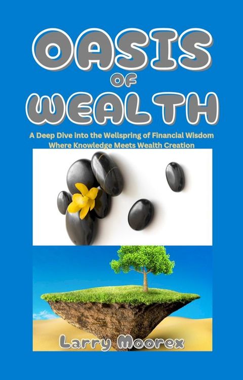 OASIS OF WEALTH(Kobo/電子書)