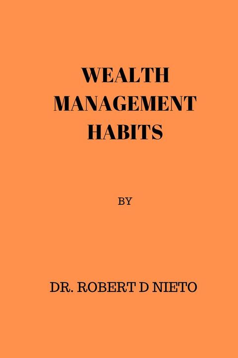 WEALTH MANAGEMENT HABITS(Kobo/電子書)