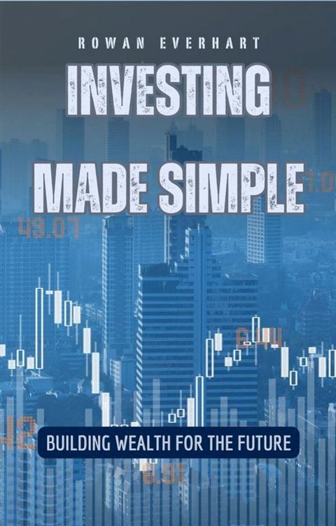 Investing Made Simple(Kobo/電子書)