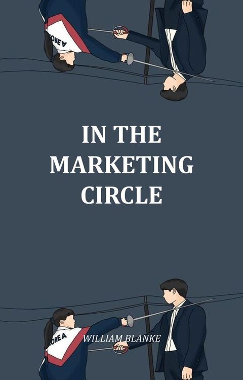 In The Marketing Circle(Kobo/電子書)