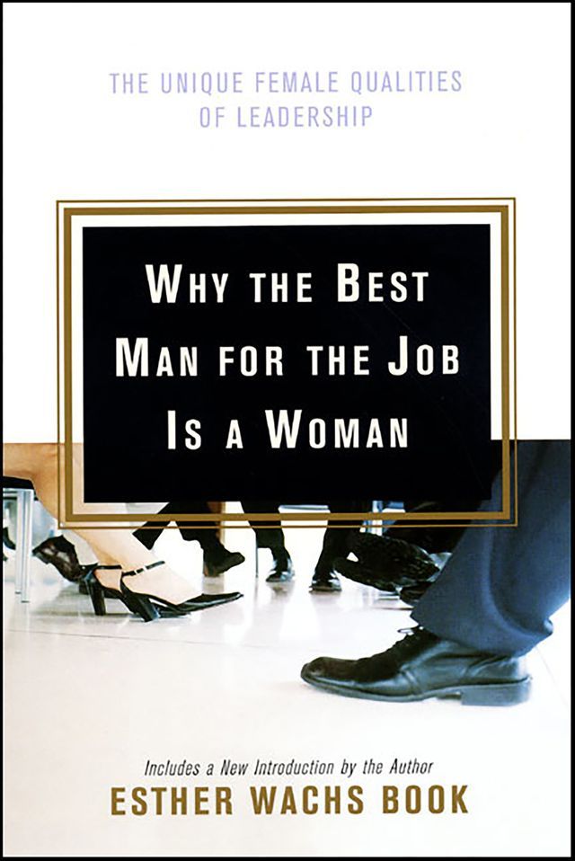  Why the Best Man for the Job Is a Woman(Kobo/電子書)