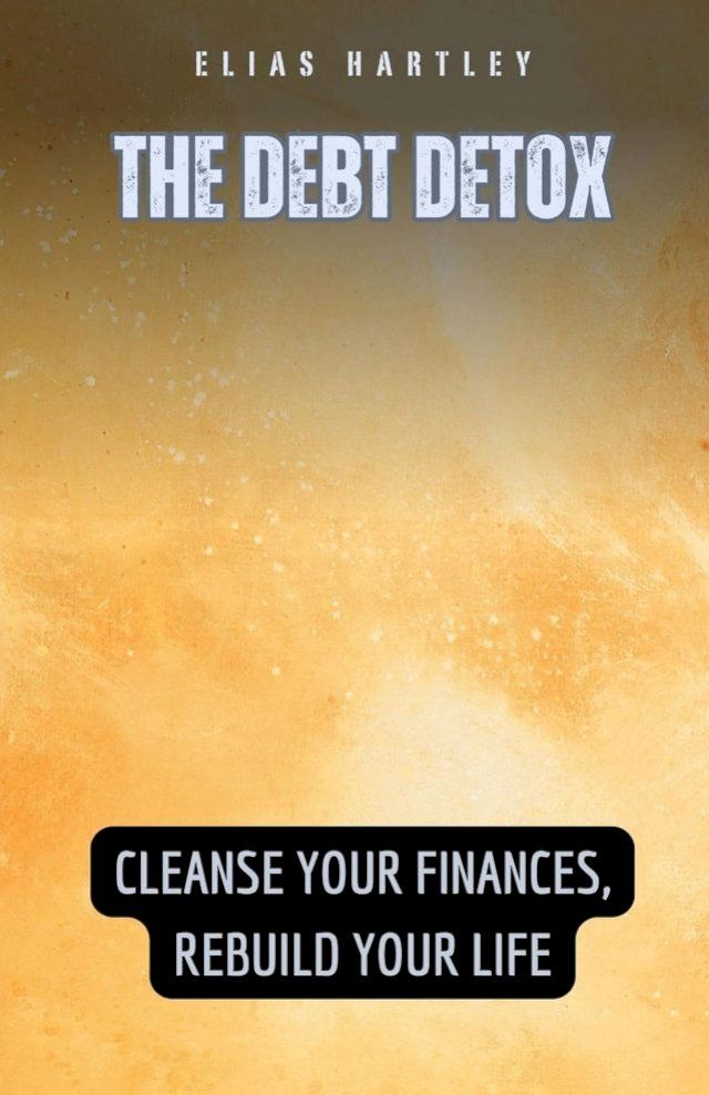  The Debt Detox(Kobo/電子書)