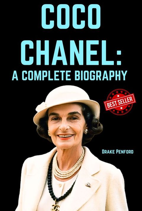 Coco Chanel: A Complete Biography(Kobo/電子書)