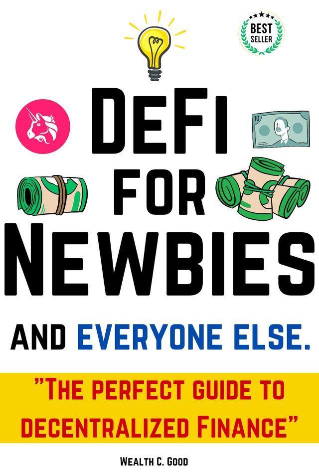  DeFi for Newbies and everyone else: a perfect guide to Decentralized Finance(Kobo/電子書)