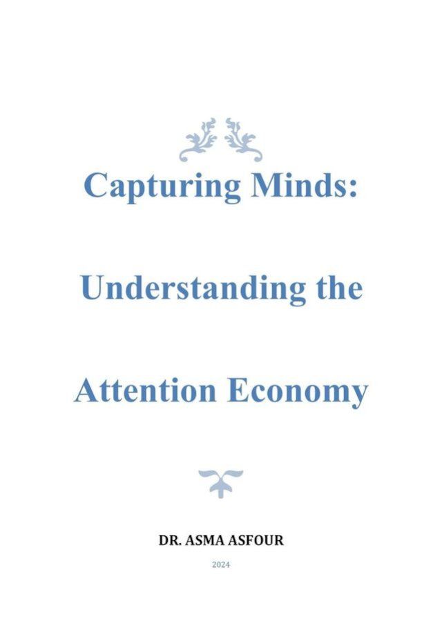  Capturing Minds: Understanding the Attention Economy(Kobo/電子書)